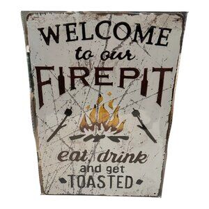 Welcome to our Firepit Tin Sign; Wall Decor for Porch, Patio, Deck & Firepit